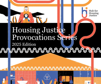 Illustrative cover page of the publication, reading 'Housing Justice Provocations Series'